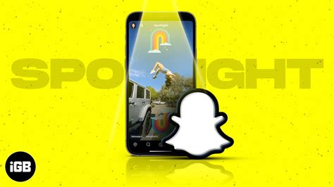 Snapchat Spotlight: comment publier, devenir viral et être payé en 2025 ...