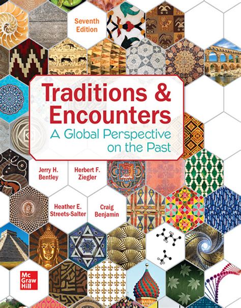 Traditions & Encounters: A Global Perspective on the Past 7th Edition ...