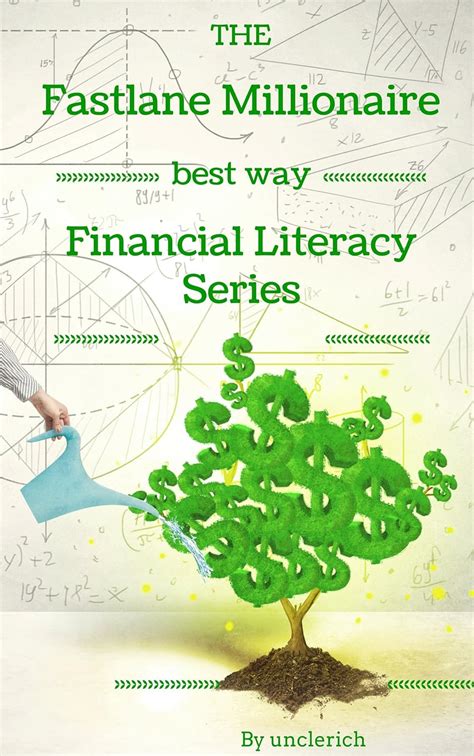 Financial Literacy Series The Fastlane Millionaire: Best Way To ...
