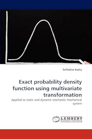 Buy Exact probability density function using multivariate ...