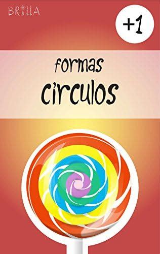 Brilla: Formas - Círculos (Spanish Edition) eBook : Musselmann, Michael ...