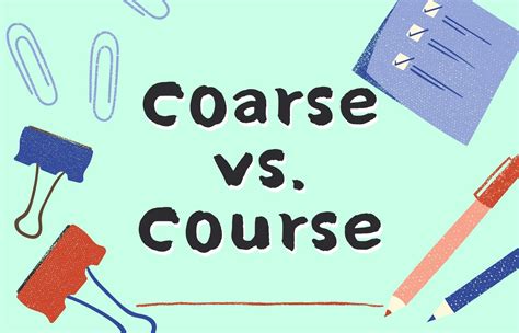 [Grammar] Coarse vs. Course – U-Dictionary