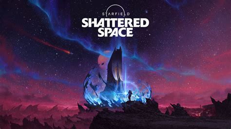 'Starfield' unveils 1st look at 'Shattered Space'…