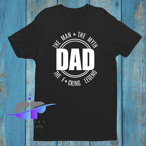 Fathers Day Shirts, The Man The Myth The Legend - GP Design & Print