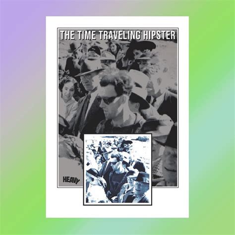 Time Traveling Hipster