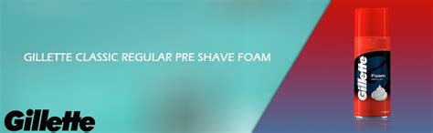 Buy Gillette Classic Regular Pre Shave Foam, 418g with 33% Extra Free ...