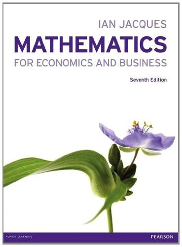 Buy Mathematics for Economics and Business with MyMathLab access card ...