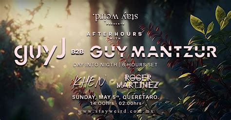 Guy J b2b Guy Mantzur + Khen + Roger Martínez by Stay Weird., Hotel Ex ...