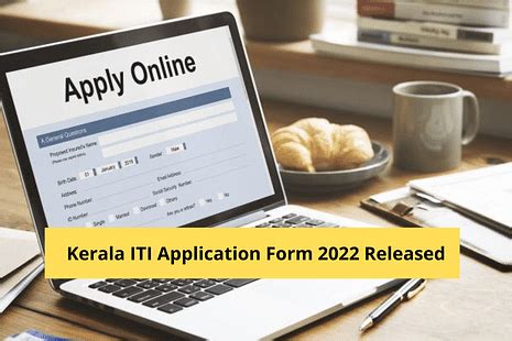 Kerala ITI Application Form 2022 Released: Steps to Apply, Direct Link ...