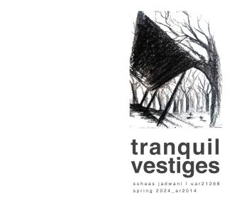 Tranquil Vestiges | CEPT - Portfolio