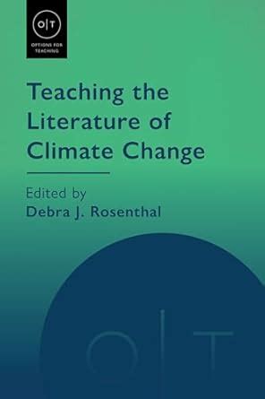 Buy Teaching the Literature of Climate Change (Options for Teaching ...