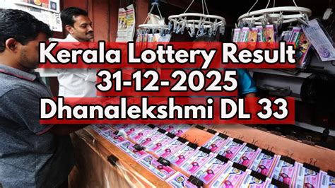 Kerala Lottery Result On New Year's Eve For Dhanalekshmi DL 33 Live At ...