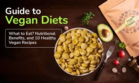 Vegan Diet Guide: Foods Benefits and 10 Healthy Recipes | Fourthirty