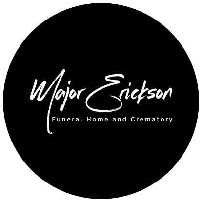 Most Recent Obituaries | Major Erickson Funeral Home and Crematory