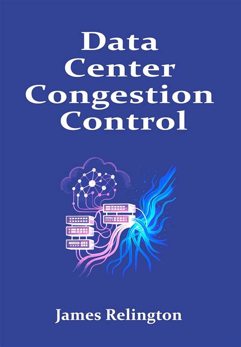 Data Center Congestion Control: DCTCP, ECN, and Advanced AQM Design ...
