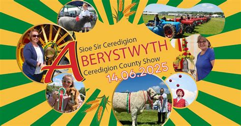 Sioe Aberystwyth a Sir Ceredigion, Caeau Gelli Angharad, SY23 3 ...