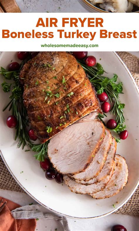 Air Fryer Boneless Turkey Breast - Wholesome Made Easy