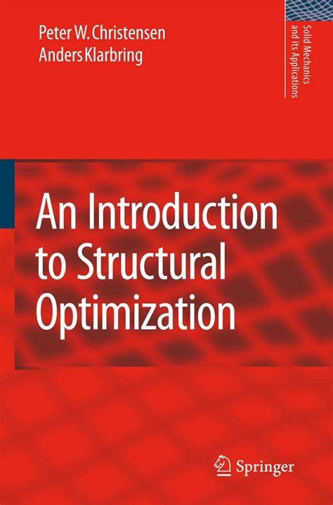 Buy An Introduction to Structural Optimization: 153 (Solid Mechanics ...