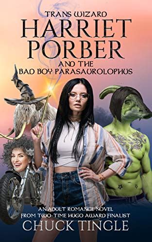 Trans Wizard Harriet Porber And The Bad Boy Parasaurolophus: An Adult ...