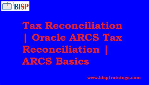 Tax Reconciliation Oracle ARCS Tax Reconciliation ARCS B - Career ...