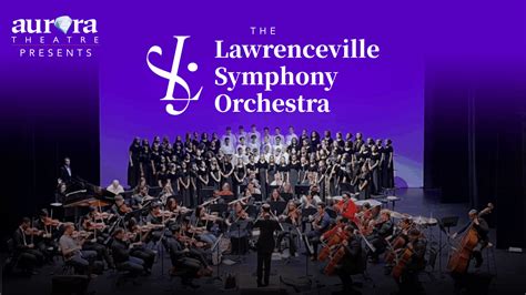 Lawrenceville Symphony Orchestra: From Precision to Passion - Aurora ...