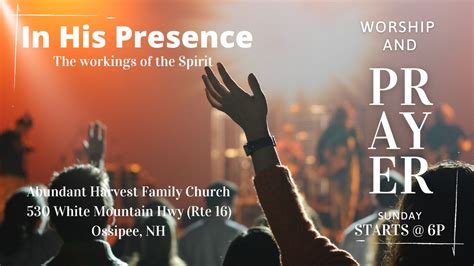 In His Presence Worship & Prayer, 530 White Mountain Hwy, Ossipee, NH ...