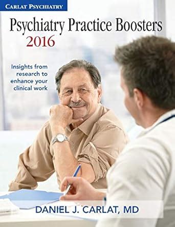 Buy Psychiatry Practice Boosters 2016: Insights from research to ...