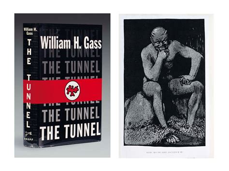 GASS, William (b. 1924). The Tunnel. New York: Alfred A. Knopf, 1995. 8 ...