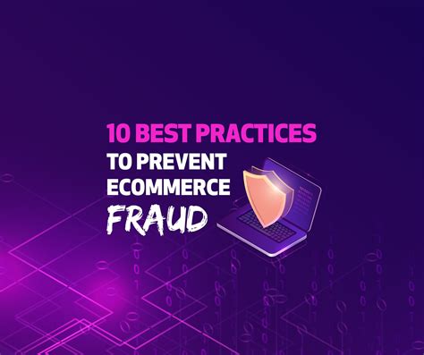 Protect Your Ecommerce Business: Top 10 Fraud Prevention Strategies