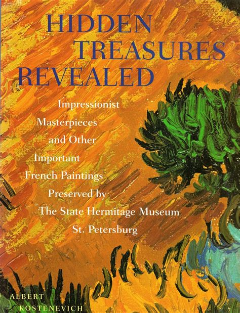 Buy Hidden Treasures Revealed: Impressionist Masterpieces and Other ...
