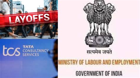 TCS layoff: சட்டத்திற்கு புறம்பாக ஐடி ஊழியர்கள் பணிநீக்கம்? நடவடிக்கை ...