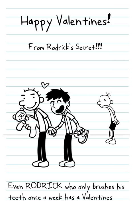 Happy Valentines from Rodrick's Secret!!!!!