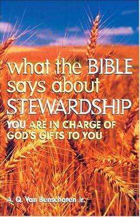 Buy What the Bible Says About Stewardship: You Are in Charge of God's ...