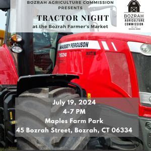 Bozrah Agriculture Commissions Annual Tractor Night, Bozrah Farmer's ...