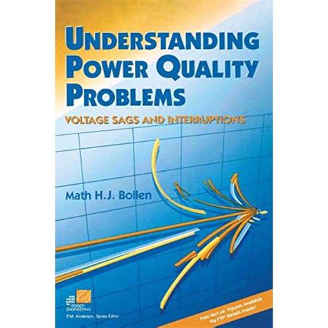 Understanding Power Quality Problems: Voltage Sags and Interruptions: 5 ...