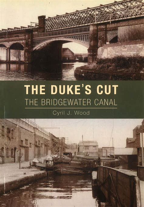 The Dukes Cut : The Bridgewater Canal – BookXcess