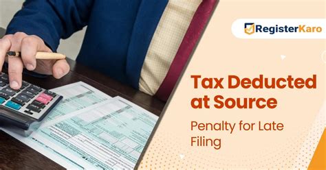 Penalty for Late Filing of TDS Return: Charges & Payment