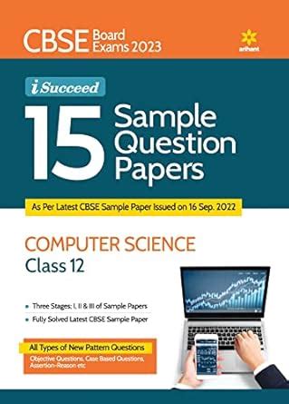CBSE Board Exams 2023 I-Succeed 15 Sample Question Papers Computer ...