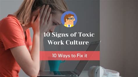 10 Signs of Toxic Work Culture and 10 Ways to Fix It