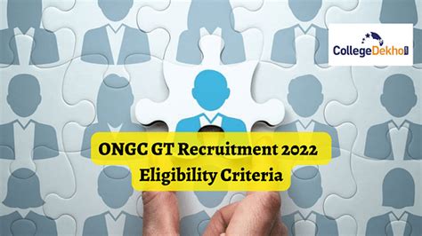 ONGC GT Recruitment 2022 - Eligibility Criteria, Age Limit and ...