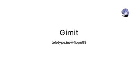 Gimit — Teletype