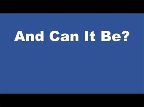 And Can It Be? - YouTube