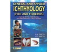 Amazon.in: Buy General and Applied Ichthyology: Fish and Fisheries by S ...