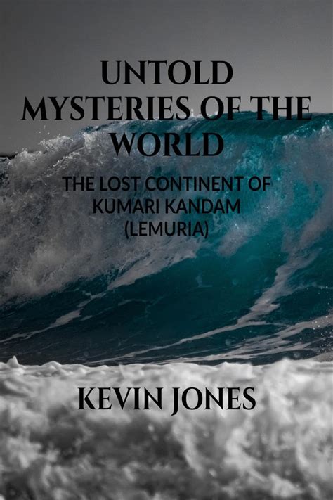 Buy UNTOLD MYSTERIES OF THE WORLD : THE LOST CONTINENT OF KUMARI KANDAM ...