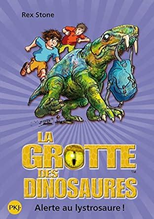 Amazon.in: Buy La grotte des dinosaures - tome 13 alerte au lystrosaure ...