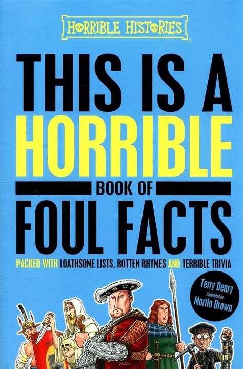 Horrible Histories: This is a Horrible Book of Foul Facts : Deary ...