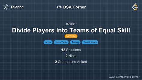 Divide Players Into Teams of Equal Skill - DSA Problem | Talentd