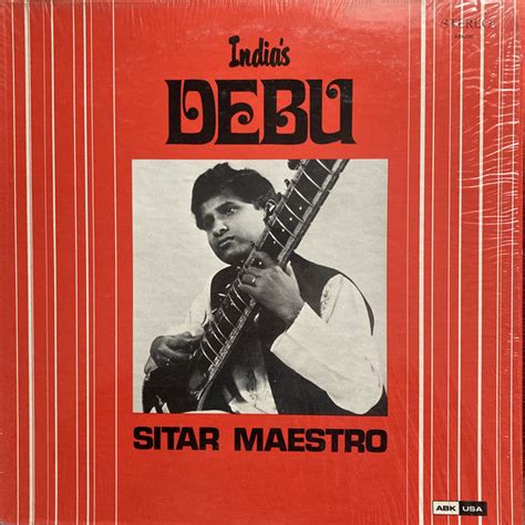 Debu Chaudhuri - Debu's Sitar - India's Debu - Sitar Maestro (Vinyl ...