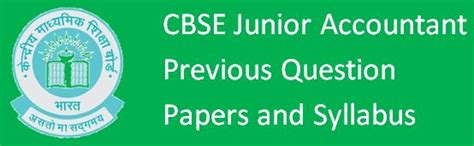 CBSE Junior Accountant Previous Question Papers and Syllabus 2020