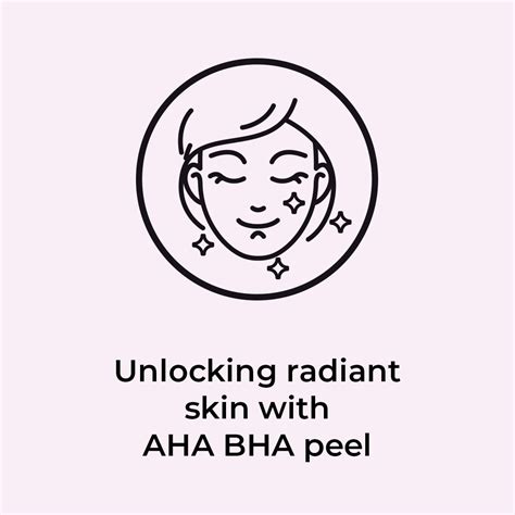 Unlocking Radiant Skin: The Science and Benefits of AHA BHA Peels ...